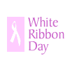 White Ribbon symbol alternating with the words The symbol of hope for the day when women and girls can live free from the fear of violence